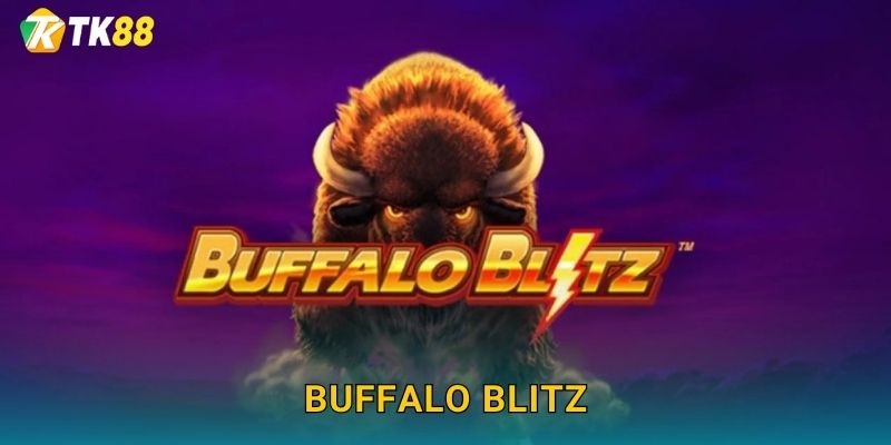 Tk88 sh Buffalo Blitz – Trâu Rừng Bạo Phá