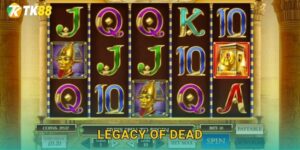 Tk88 sh Legacy Of Dead – Di Sản Pharaoh