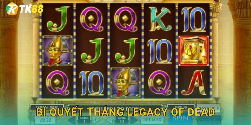 Bí quyết thắng Legacy of Dead