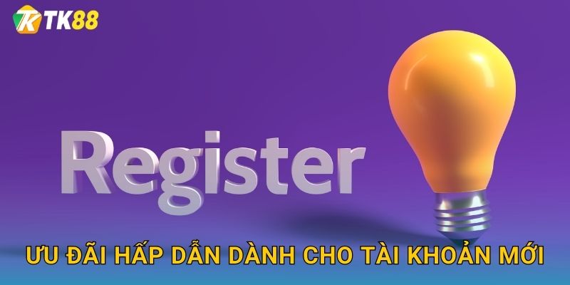 Hướng Dẫn Đăng Ký Tk88 sh Nhanh Chóng 2024 3 Ưu đãi hấp dẫn dành cho tài khoản mới