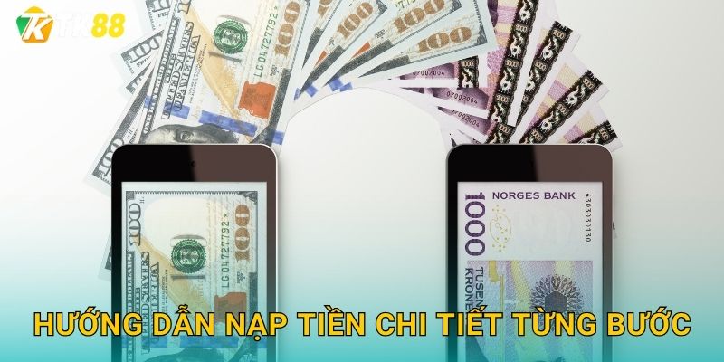Hướng dẫn nạp tiền chi tiết từng bước